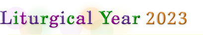 Liturgical Year 2022