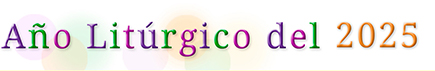 Año Litúrgico del 2025